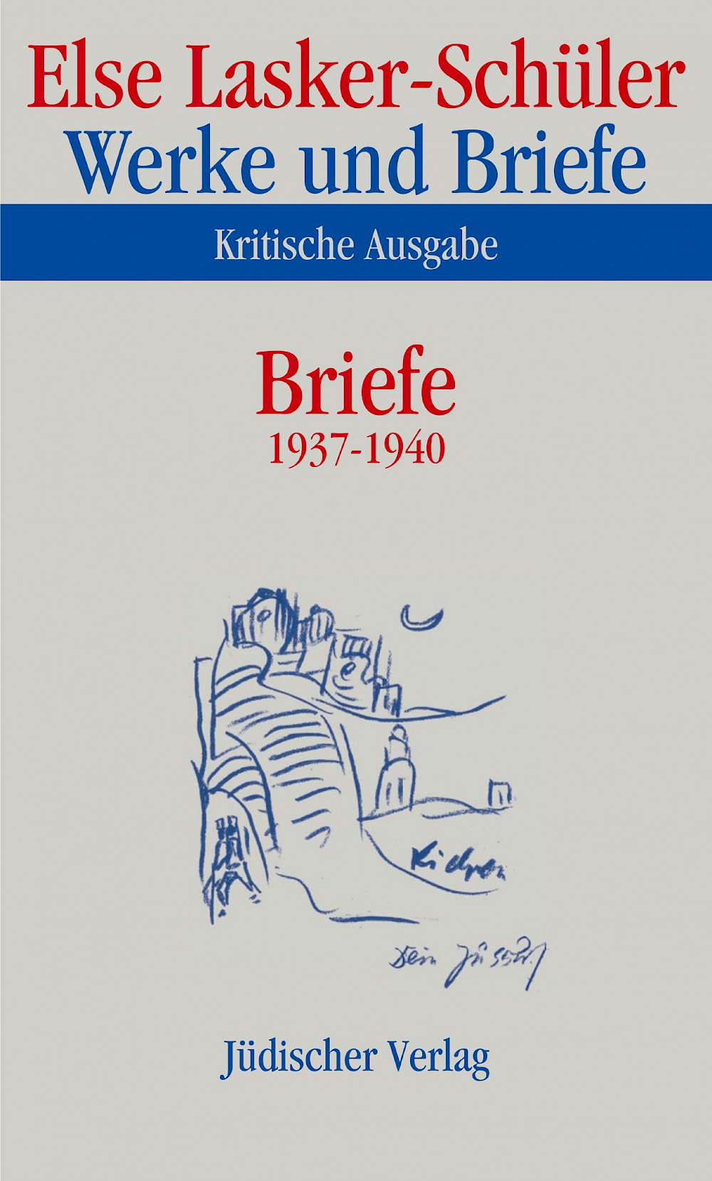 Else Lasker-Schüler »Briefe 1937–1940«